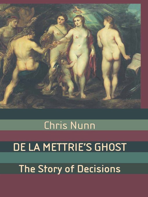 Title details for De La Mettrie's Ghost by C. Nunn - Available